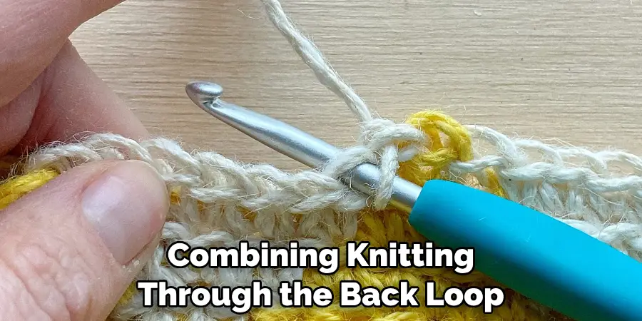 Combining Knitting Through the Back Loop