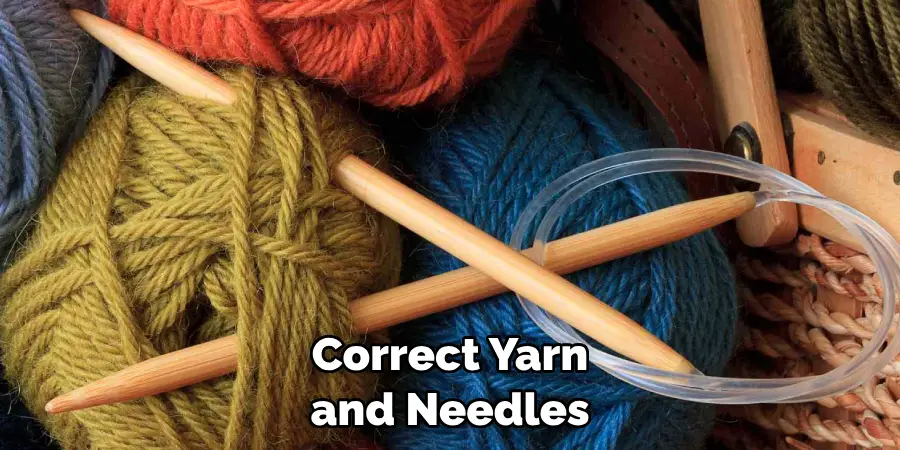 Correct Yarn and Needles