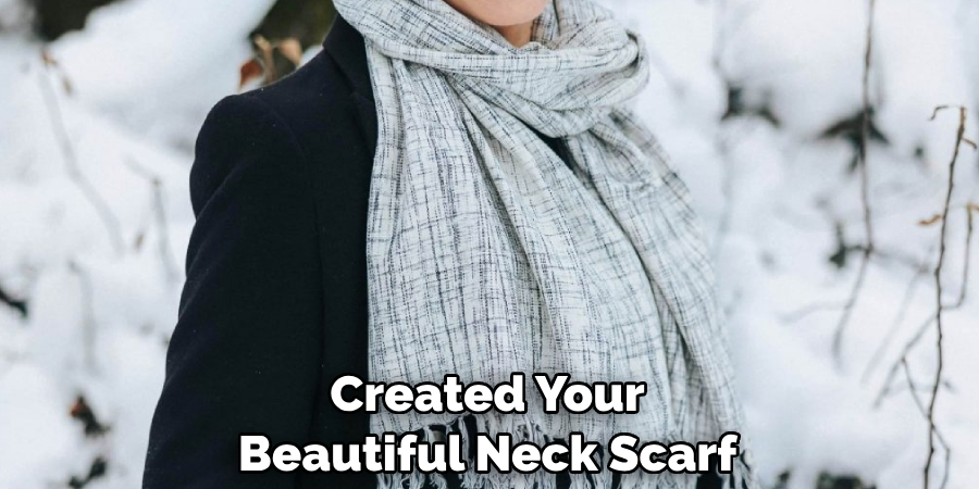 Created Your Beautiful Neck Scarf