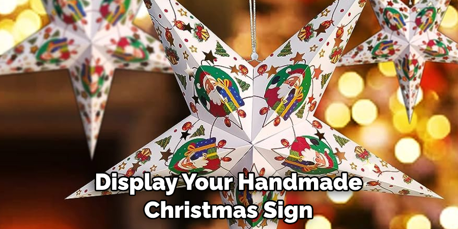 Display Your Handmade Christmas Sign
