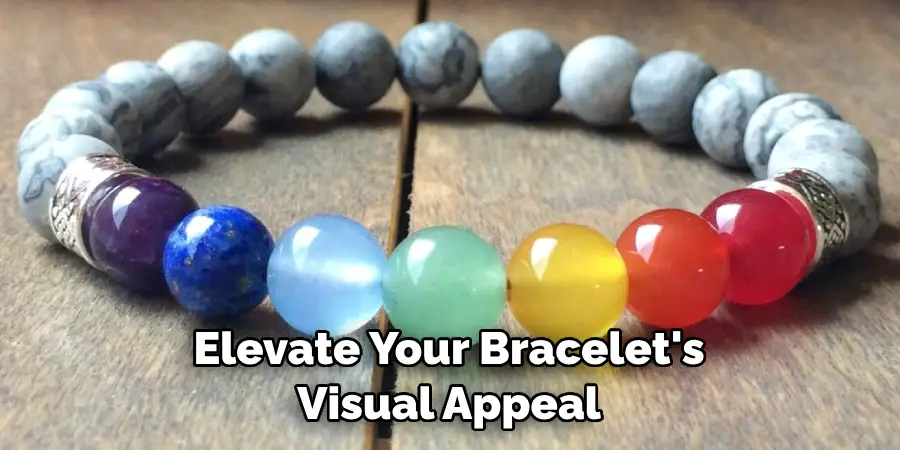 Elevate Your Bracelet's Visual Appeal