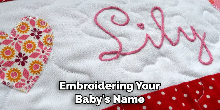 Embroidering Your Baby's Name