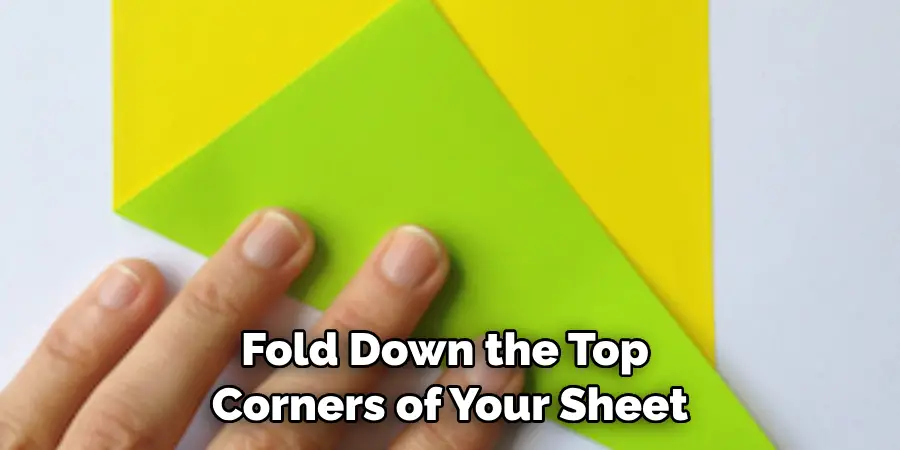 Fold Down the Top Corners of Your Sheet