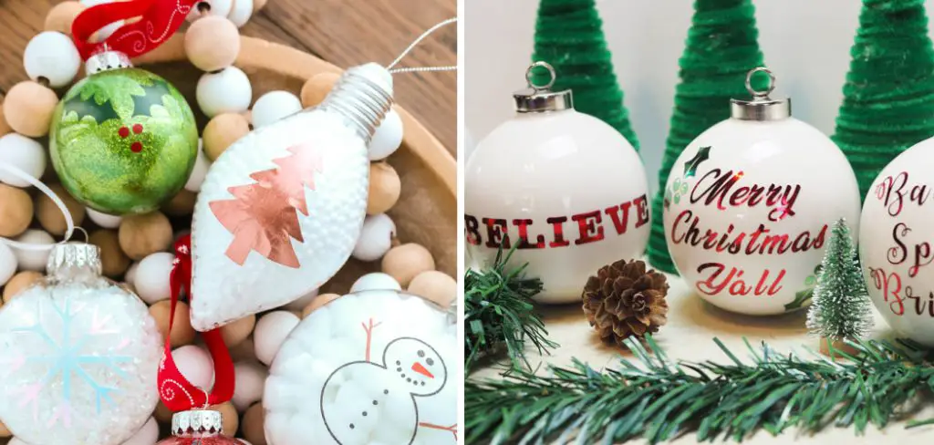 How to Put Vinyl on Ornaments