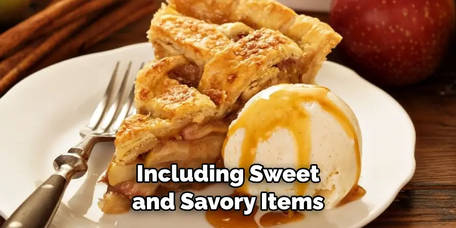 Including Sweet and Savory Items