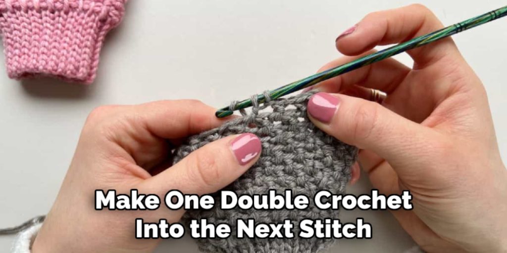 Make One Double Crochet Into the Next Stitch