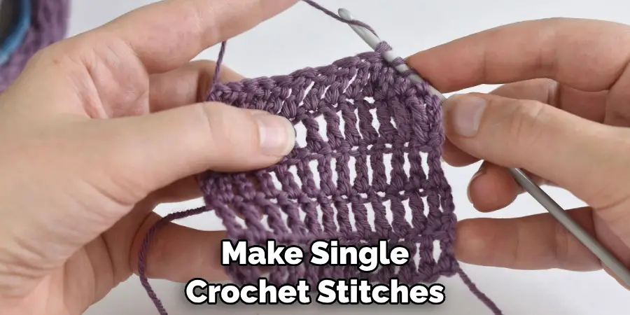 Make Single Crochet Stitches