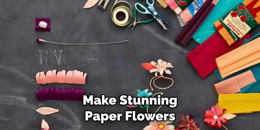 Make Stunning Paper Flowers