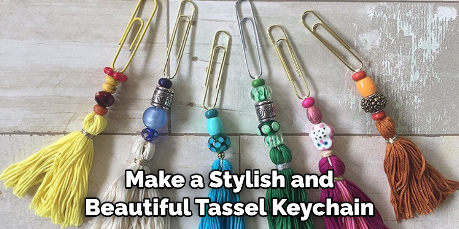 Make a Stylish and Beautiful Tassel Keychain