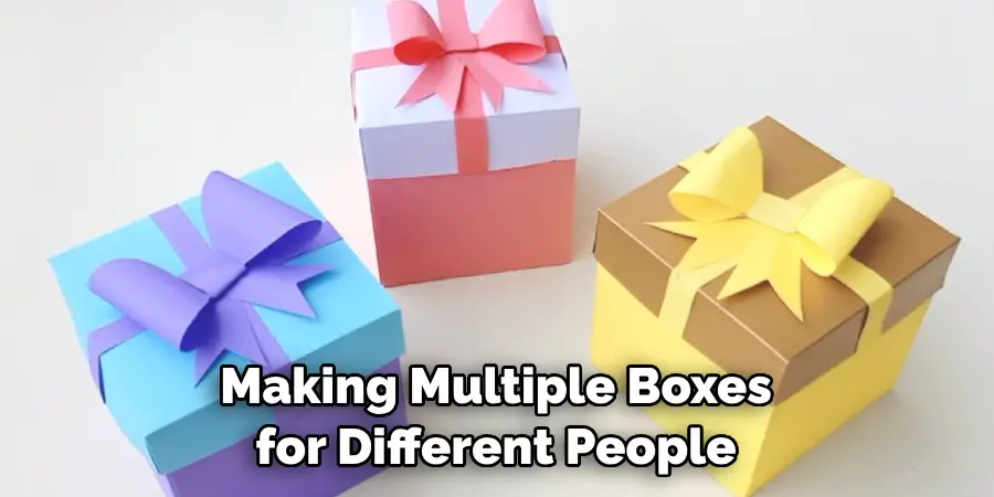 Making Multiple Boxes for Different People