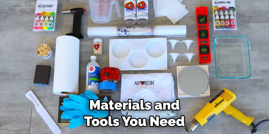 Materials and Tools You Need