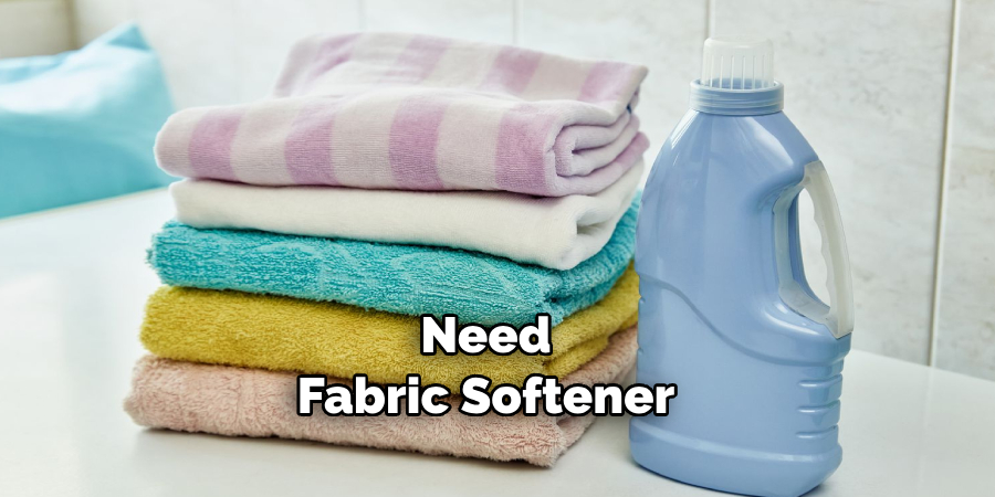 Need Fabric Softener