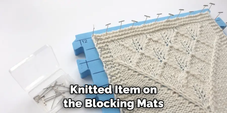 Knitted Item on the Blocking Mats