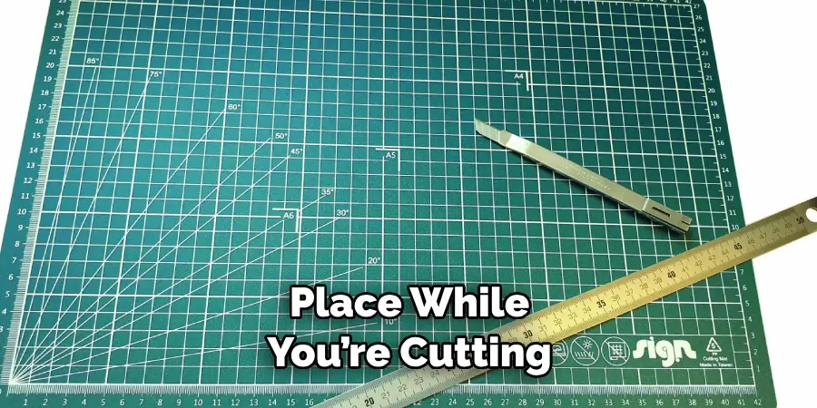 Place While You’re Cutting