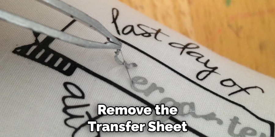 Remove the Transfer Sheet