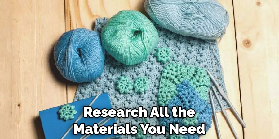 Research All the Materials You Need