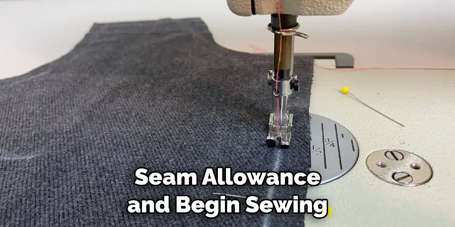 Seam Allowance and Begin Sewing
