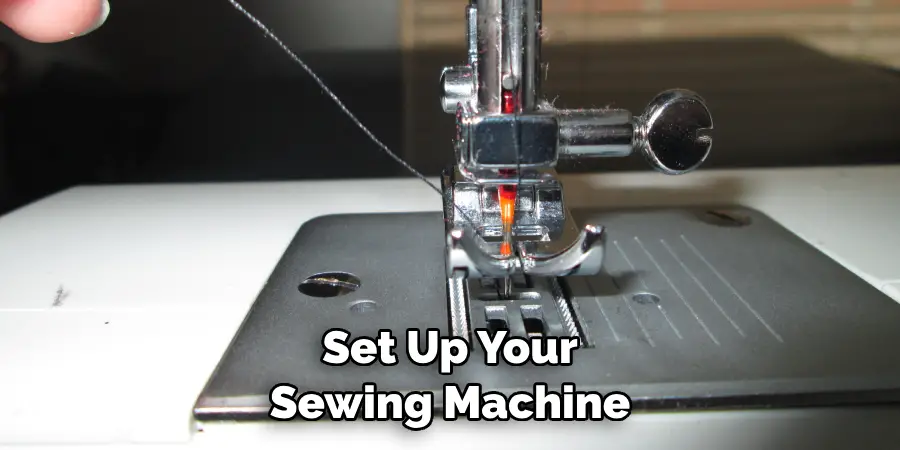 Set Up Your Sewing Machine