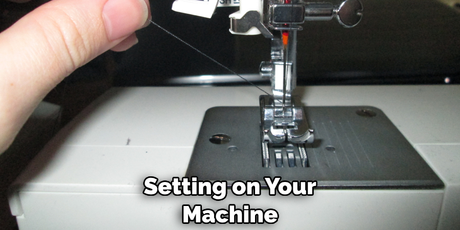 Setting on Your Machine