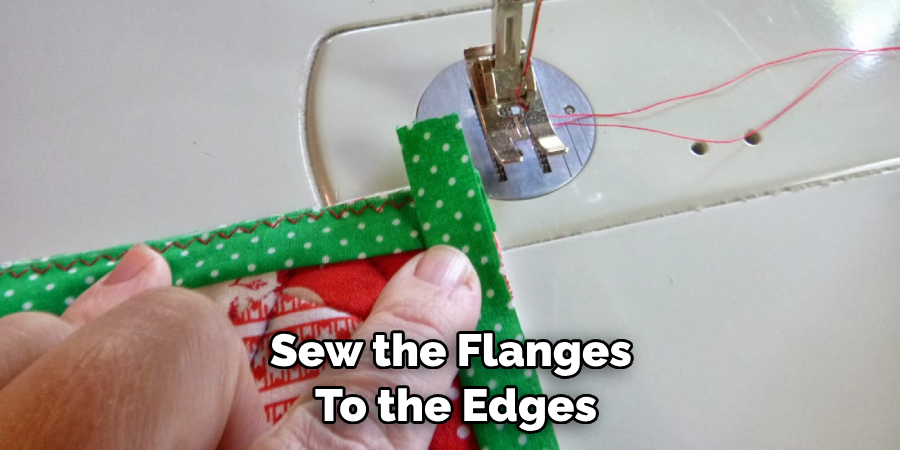 Sew the Flanges to the Edges