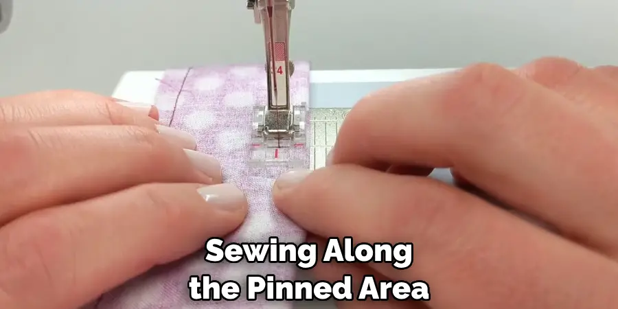 Sewing Along the Pinned Area