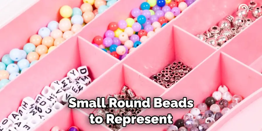 Small Round Beads to Represent