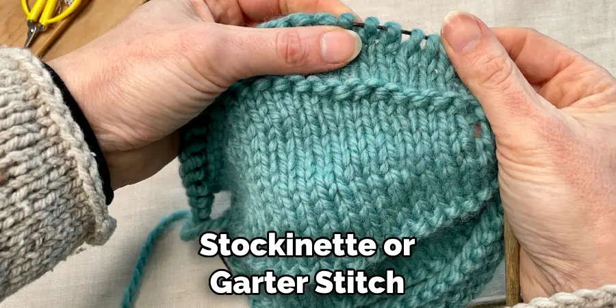 Stockinette or Garter Stitch