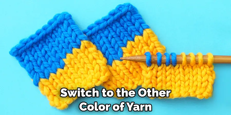 Switch to the Other Color of Yarn