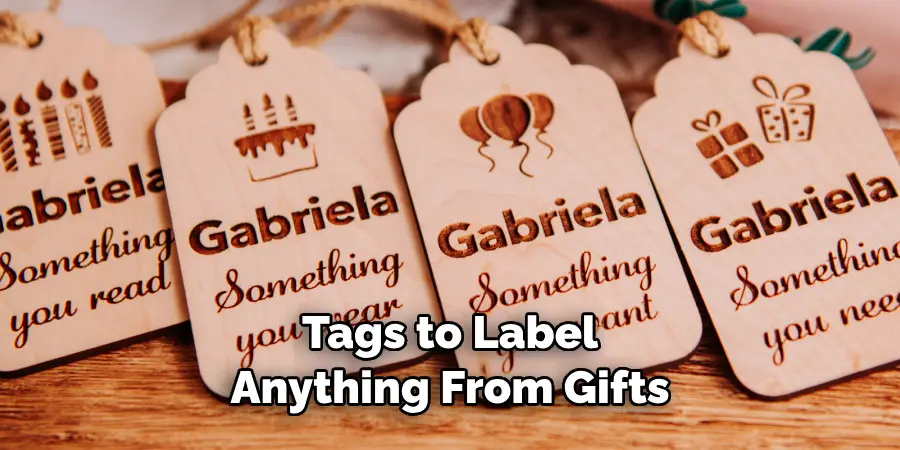 Tags to Label Anything From Gifts