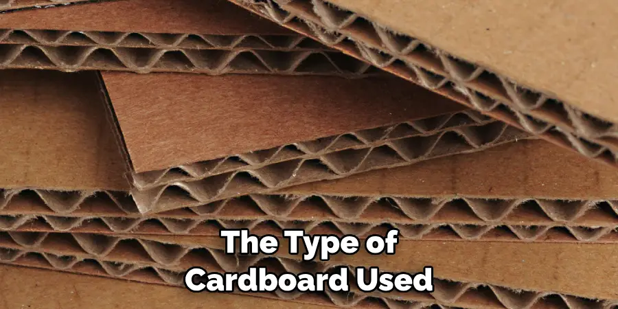 The Type of Cardboard Used