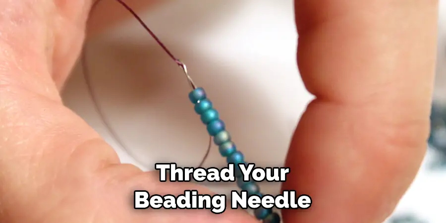 Thread Your Beading Needle