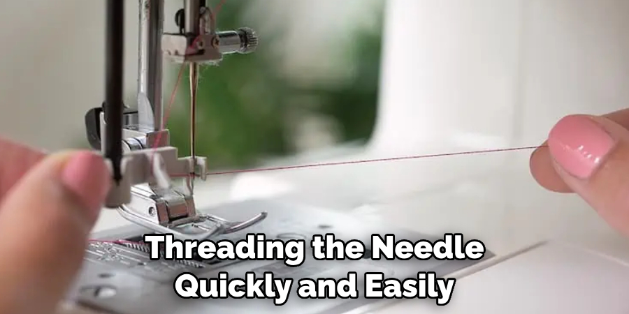 Threading the Needle Quickly and Easily
