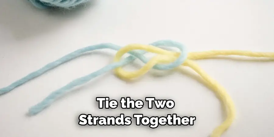 Tie the Two Strands Together