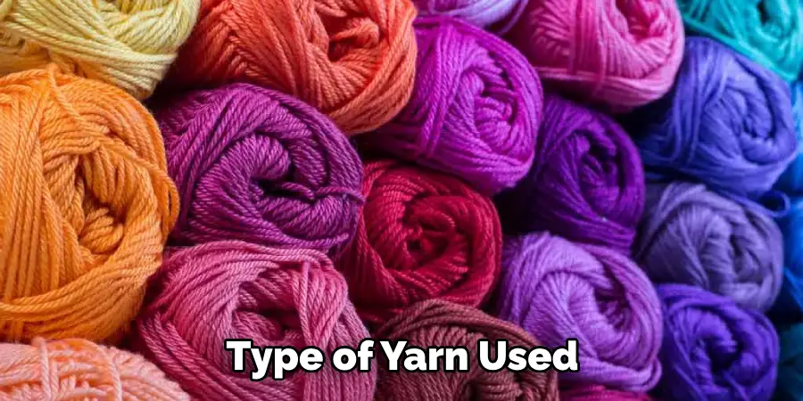 Type of Yarn Used