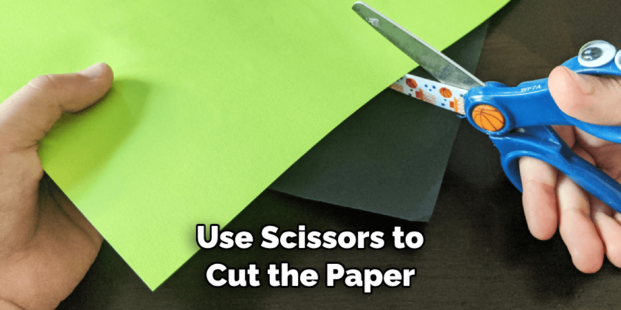 Use Scissors to Cut the Paper 