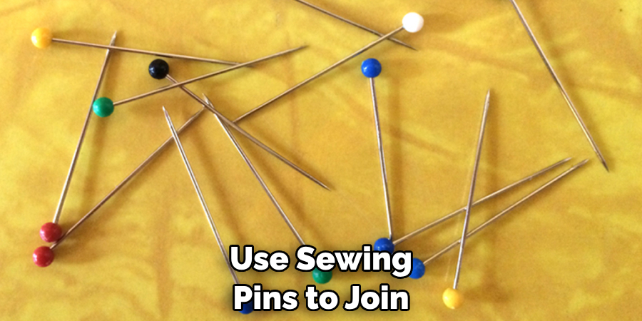 Use Sewing Pins to Join