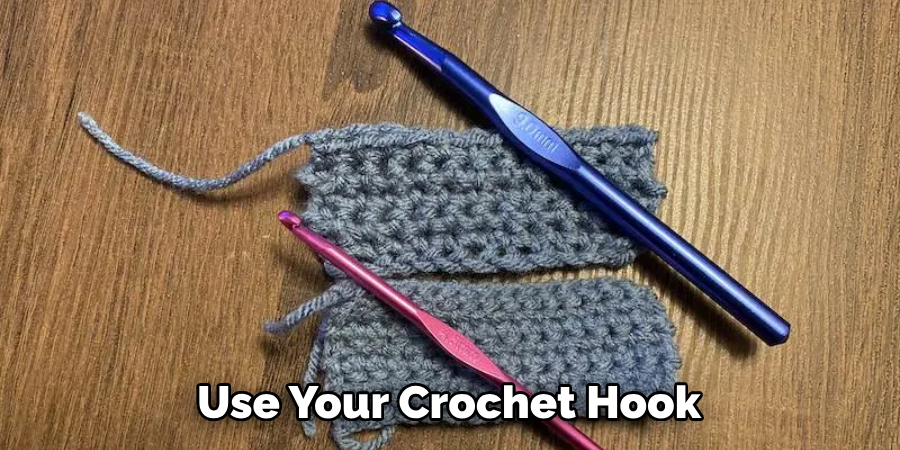 Use Your Crochet Hook