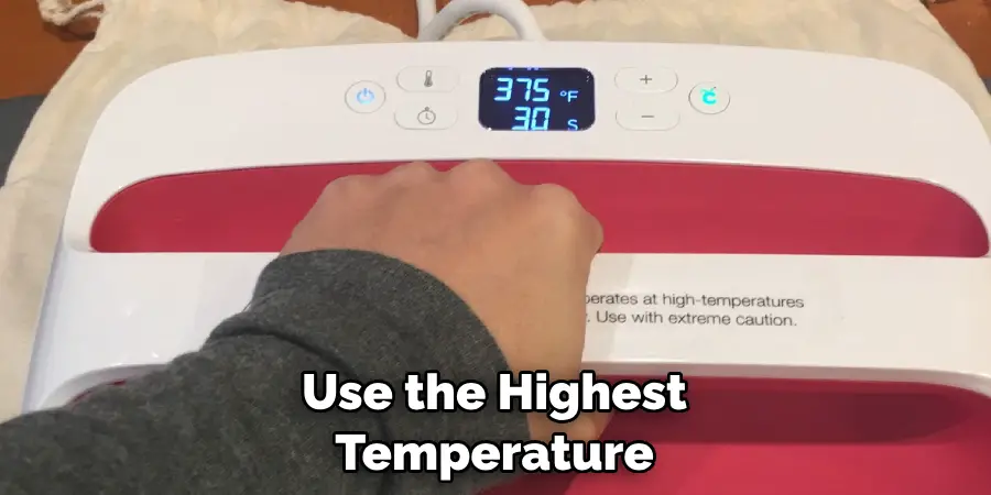 Use the Highest Temperature
