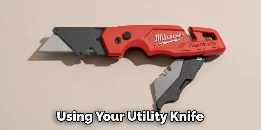 Using Your Utility Knife