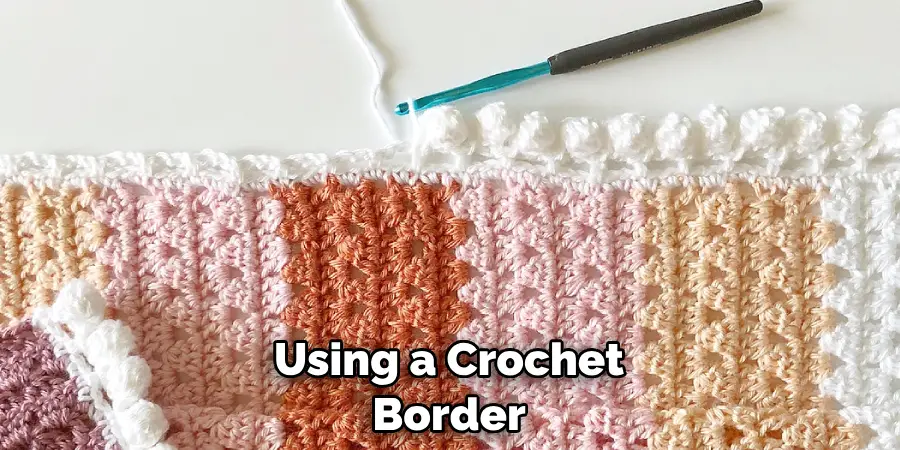 Using a Crochet Border