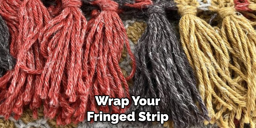 Wrap Your Fringed Strip