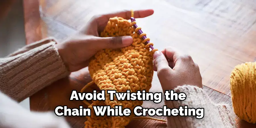 Avoid Twisting the Chain While Crocheting
