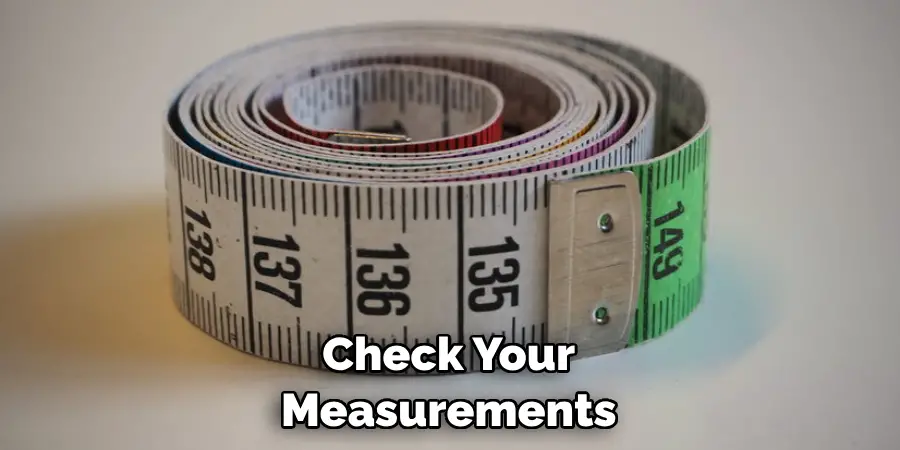 Check Your Measurements