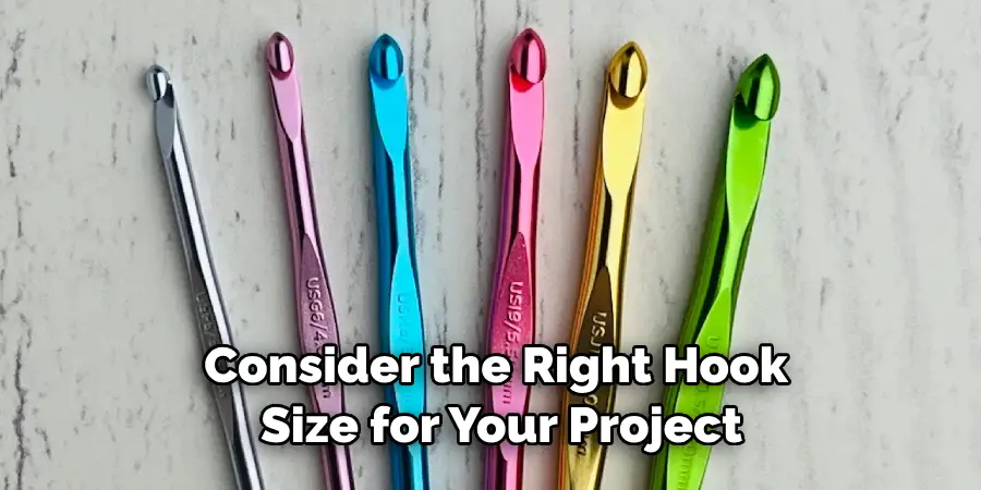 Consider the Right Hook Size for Your Project