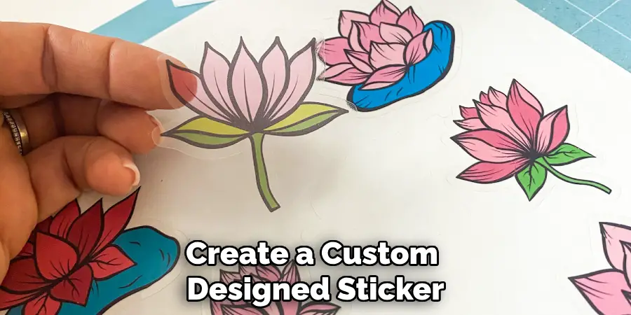 Create a Custom Designed Sticker