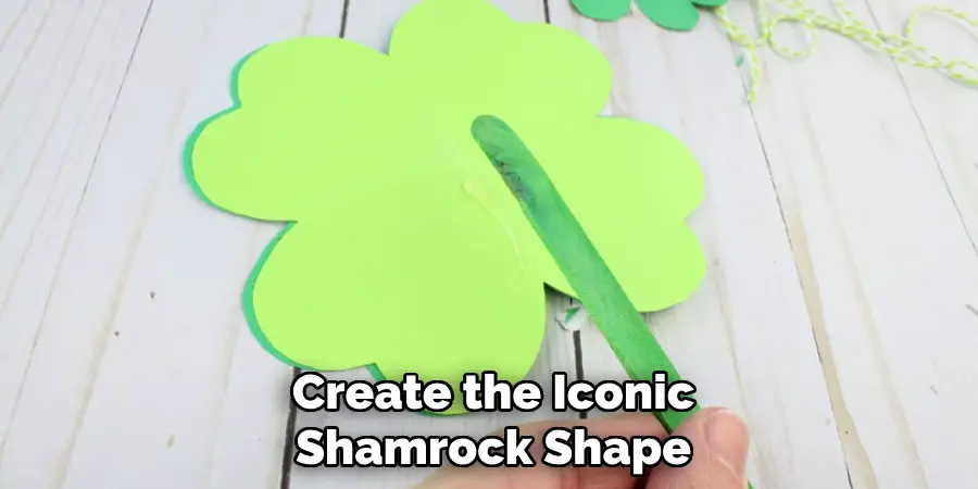 Create the Iconic Shamrock Shape