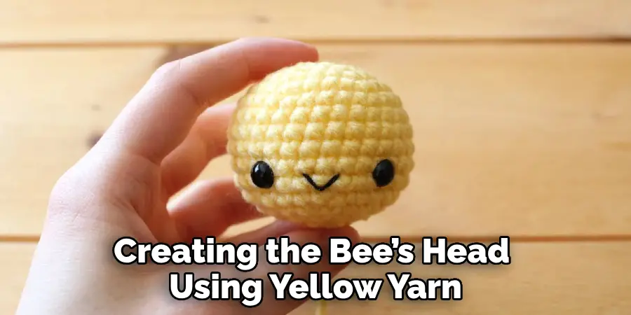 Creating the Bee’s Head Using Yellow Yarn