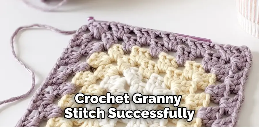 Crochet Granny Stitch Successfully