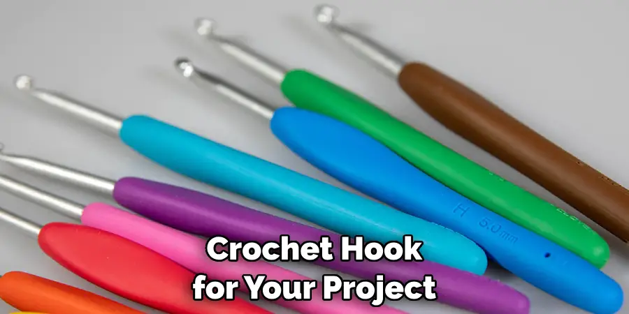 Crochet Hook for Your Project