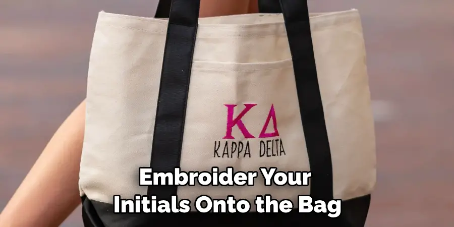 Embroider Your Initials Onto the Bag